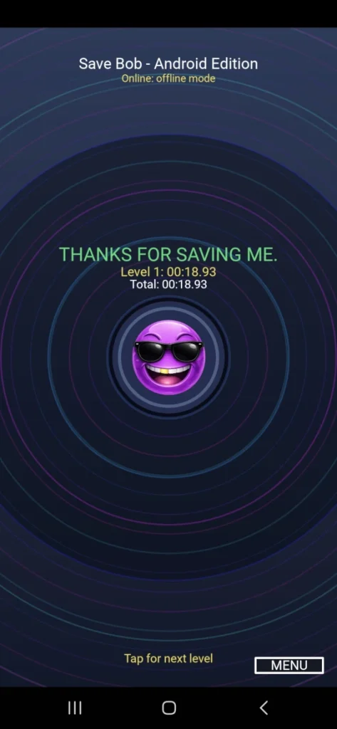 Happy Bob after completing a level in Save Bob Android Edition 2.0